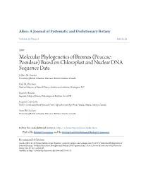 Molecular Phylogenetics of Bromus (Poaceae: Pooideae) Based on Chloroplast and Nuclear DNA Sequence Data Jeffery M