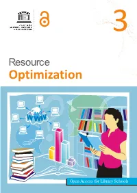 Resource Optimization; Open Access for Library Schools; Vol.:3