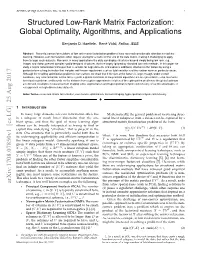 Structured Low-Rank Matrix Factorization: Global Optimality, Algorithms, and Applications