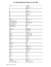 A+ Entertainment Song List by Title