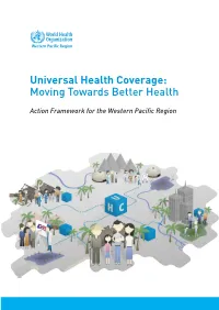 Universal Health Coverage: Moving Towards Better Health