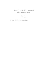 CSCI 120 Introduction to Computation Bits... and Pieces (Draft)