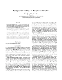 User Space TCP - Getting LKL Ready for the Prime Time