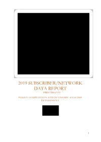 2019 Year End Subscriber Network Data Report