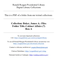 Baker, James A.: Files Folder Title: Cabinet Affairs (7) Box: 6