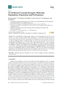 CL-20-Based Cocrystal Energetic Materials: Simulation, Preparation and Performance