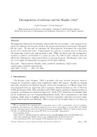 Decomposition of Solutions and the Shapley Value✩
