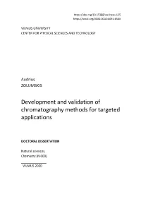 Development and Validation of Chromatography Methods for Targeted Applications