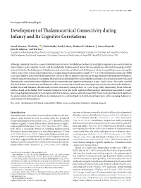 Development of Thalamocortical Connectivity During Infancy and Its Cognitive Correlations