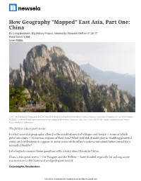 How Geography "Mapped" East Asia, Part One: China by Craig Benjamin, Big History Project, Adapted by Newsela Staff on 01.26.17 Word Count 1,354 Level 1020L