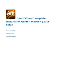 Intel® Vtune™ Amplifier Installation Guide - Macos* (2018 Beta)