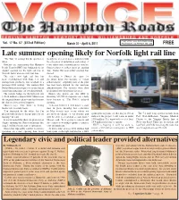 Late Summer Opening Likely for Norfolk Light Rail Line “The Tide” Is Coming but the Question Is Though the Project Is Near Completion with When