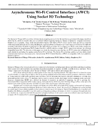 Asynchronous Wi-Fi Control Interface (AWCI) Using Socket IO Technology (GRDJE / CONFERENCE / NCCIS’17 / 011)