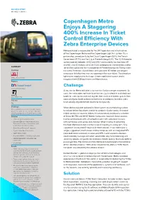 Copenhagen Metro Enjoys a Staggering 400% Increase in Ticket Control Efficiency with Zebra Enterprise Devices