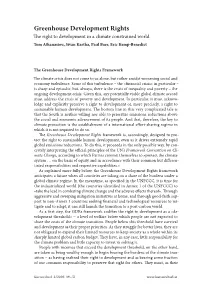 Greenhouse Development Rights the Right to Development in a Climate Constrained World Tom Athanasiou, Sivan Kartha, Paul Baer, Eric Kemp-Benedict