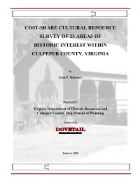 Cost-Share Cultural Resource Survey of 23 Areas of Historic Interest Within Culpeper County, Virginia