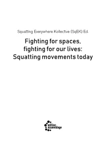 Fighting for Spaces, Fighting for Our Lives