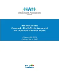 Honolulu County Community Health Needs Assessment and Implementation Plan Report