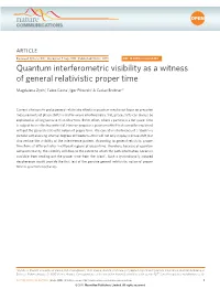 Quantum Interferometric Visibility As a Witness of General Relativistic Proper Time