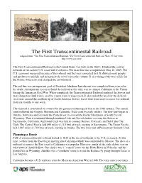 The First Transcontinental Railroad Adapted From: "The First Transcontinental Railroad." the First Transcontinental Railroad