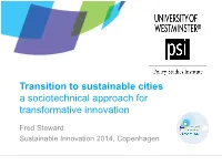 Transition to Sustainable Cities a Sociotechnical Approach for Transformative Innovation