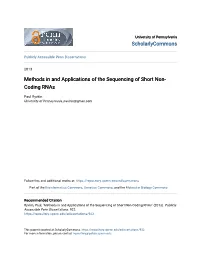 Methods in and Applications of the Sequencing of Short Non-Coding Rnas" (2013)