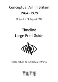 Conceptual Art in Britain 1964–1979 Timeline Large Print Guide