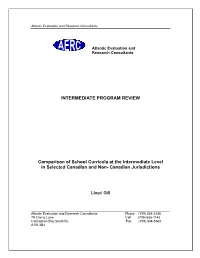 INTERMEDIATE PROGRAM REVIEW Comparison of School Curricula At