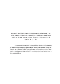 Protocol Amending the Convention Between Denmark and Spain for the Avoidance of Double Taxation with Respect to Taxes on Income