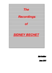The Recordings of Sidney Bechet; in Fact It Does Not Include Much Release Information at All