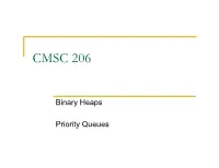 Priority Queues and Heaps