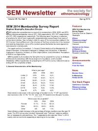 SEM 2014 Membership Survey Report Features Stephen Stuempfle, Executive Director SEM 2014 Membership
