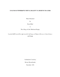 Analysis of Immersive Virtual Reality Vs. Desktop 3D Games