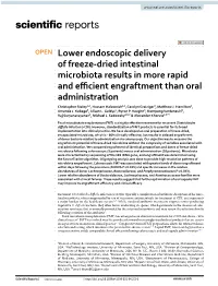 Lower Endoscopic Delivery of Freeze-Dried Intestinal Microbiota Results in More Rapid and Efficient Engraftment Than Oral Admini