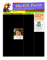 The ESL Parrot Rnational Stu- for ESL, Multicultural, Inte Your ARC Newsletter by and D, Well, Anybody Really