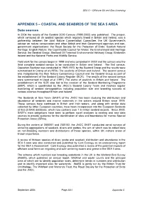 APPENDIX 5 – COASTAL and SEABIRDS of the SEA 5 AREA Data Sources in 2004 the Results of the Seabird 2000 Census (1998-2002) Was Published