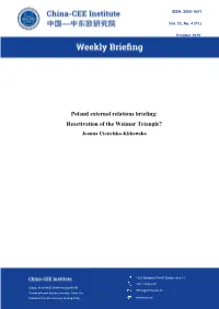 Poland External Relations Briefing: Reactivation of the Weimar Triangle? Joanna Ciesielska-Klikowska