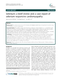 A Brief Review and a Case Report of Selenium Responsive Cardiomyopathy Abdulrahman Al-Matary1*, Mushtaq Hussain1,2 and Jaffar Ali3,4