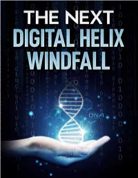 The Next Digital Helix Windfall