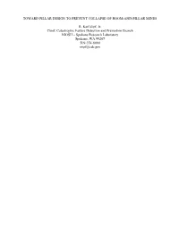 Toward Pillar Design to Prevent Collapse of Room-And-Pillar Mines