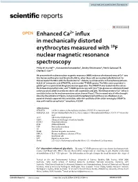 Enhanced Ca2+ Influx in Mechanically Distorted Erythrocytes Measured with 19F Nuclear Magnetic Resonance Spectroscopy
