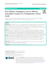 First Nations Emergency Care in Alberta: Descriptive Results of a Retrospective Cohort Study Patrick Mclane1,2* , Cheryl Barnabe3, Brian R