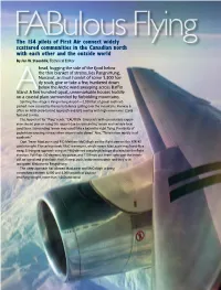 The 154 Pilots of First Air Connect Widely Scattered Communities in the Canadian North with Each Other and the Outside World by Jan W