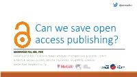 Can We Save Open Access Publishing?