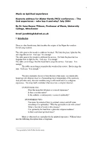 Keynote Address for Alister Hardy/MCU Conference – the God Experience – Who Has It and Why? July 2004