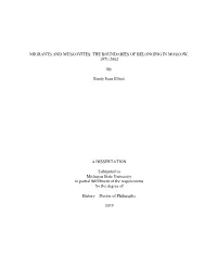 Migrants and Muscovites: the Boundaries of Belonging in Moscow, 1971-2002