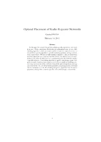 Optimal Placement of Radio Repeater Networks