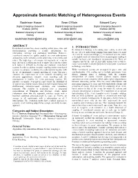 Approximate Semantic Matching of Heterogeneous Events