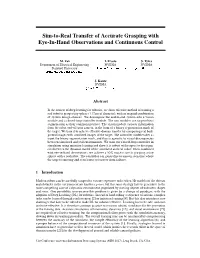Sim-To-Real Transfer of Accurate Grasping with Eye-In-Hand Observations and Continuous Control