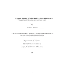 1 a Modified Technology Acceptance Model (TAM) for Implementation of Privacy in Health Information Systems in Saudi Arabia by Su